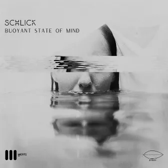 Buoyant State Of Mind by Schlick