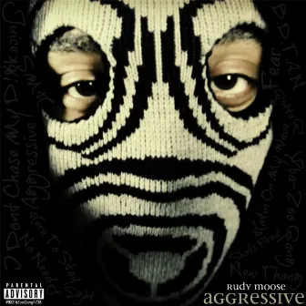 Aggressive by Rudy Moose