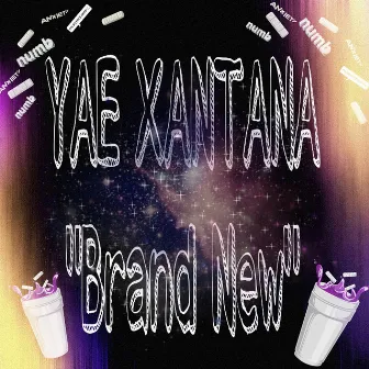 Brand New by Yae Xantana