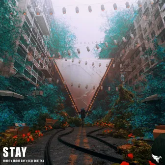 Stay by ABSNT SKY