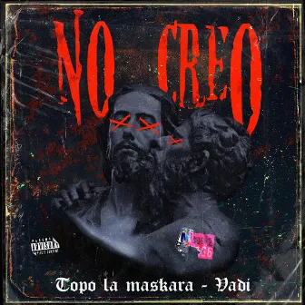 NO CREO by Vadi