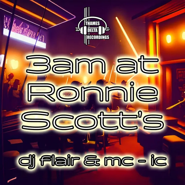 3am at Ronnie Scotts - Jungle Remix