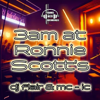 3am at Ronnie Scotts by MC-IC