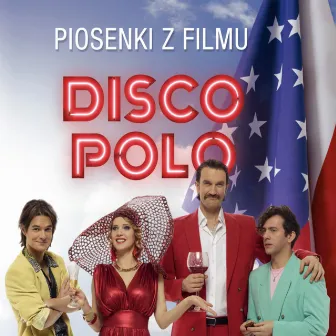 Piosenki z filmu Disco Polo by Różni Wykonawcy