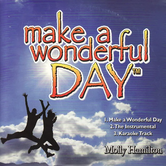 Make a Wonderful Day - Karaoke Version