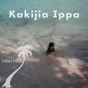 Kakijia Ippa by Soultree