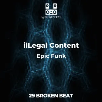 Epic Funk by ilLegal Content