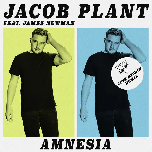 Amnesia (feat. James Newman) (Just Kiddin Remix) ( Edit)