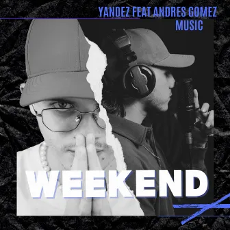 Weekend by Yandez