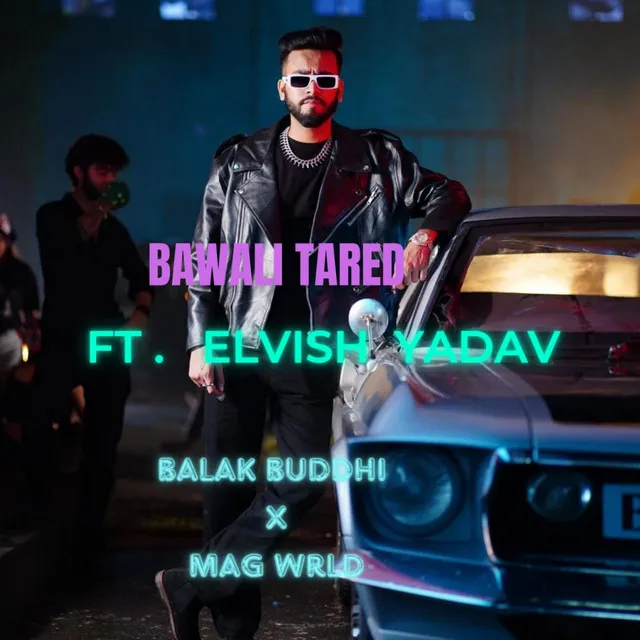 Bawali Tared - Mag