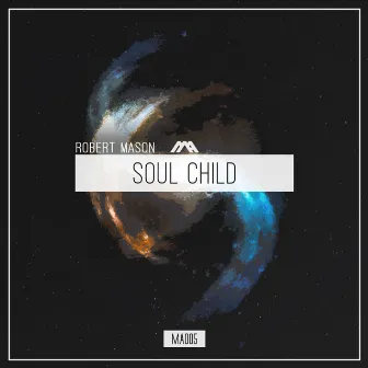 Soul Child by Robert Mason