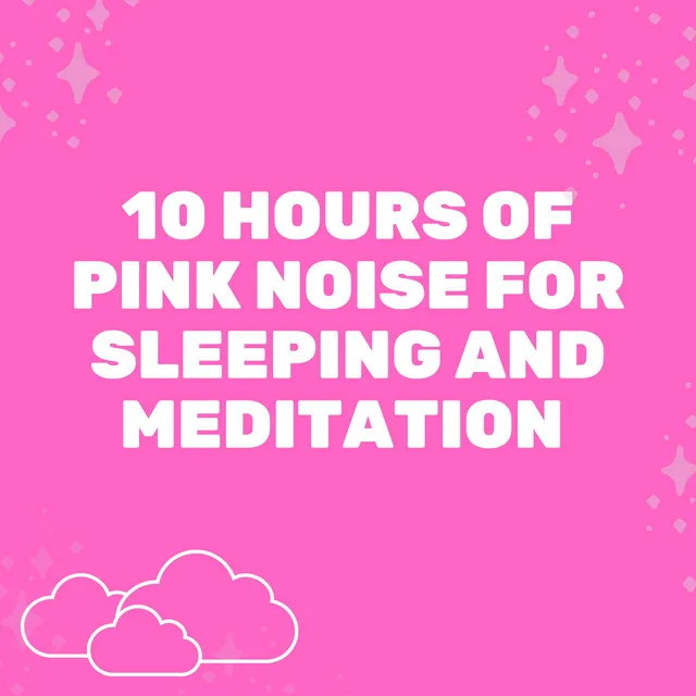 Pink Noise for Meditation and Inner Peace