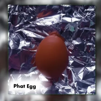 Foil by Phat Egg