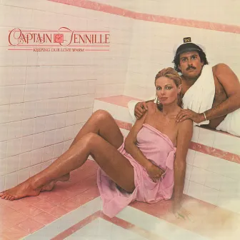 Keeping Our Love Warm by Captain & Tennille