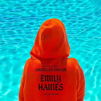 American Dream by Emily Haines & The Soft Skeleton