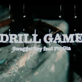 Drill Game by SwaggerBoy