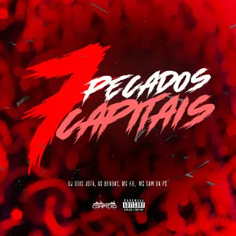 7 Pecados Capitais by As Brabas