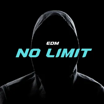 No Limit by EDM