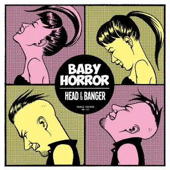 Head & Banger by Baby Horror