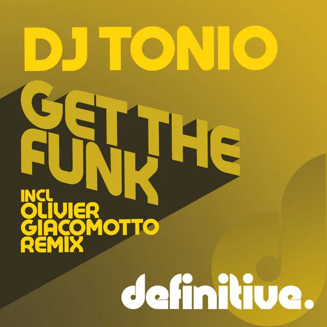 Get The Funk - Olivier Giacomotto Remix