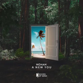 A New You by Nohan