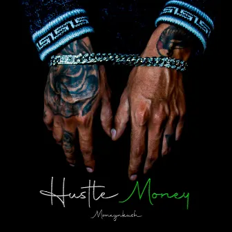 Hustle Money by Moneynkush