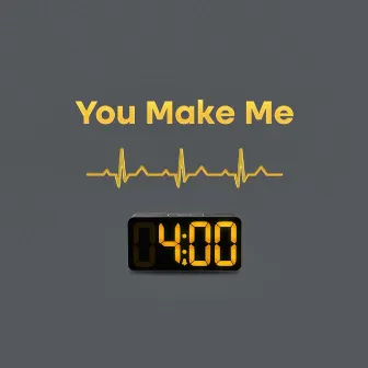 You Make Me by Tavan Lhoid