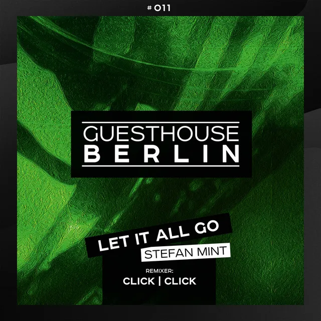 Let It All Go - Click | Click Remix