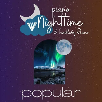 Nighttime Pop Piano Covers by Nighttime Piano