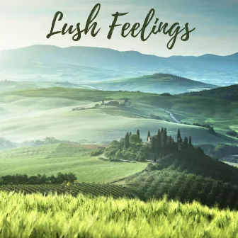 Lush Feelings by Gridlocks