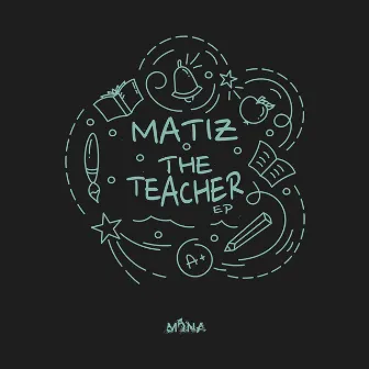 The Teacher by Matiz