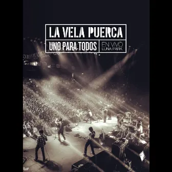 Uno para Todos (En Vivo en el Luna Park) by La Vela Puerca