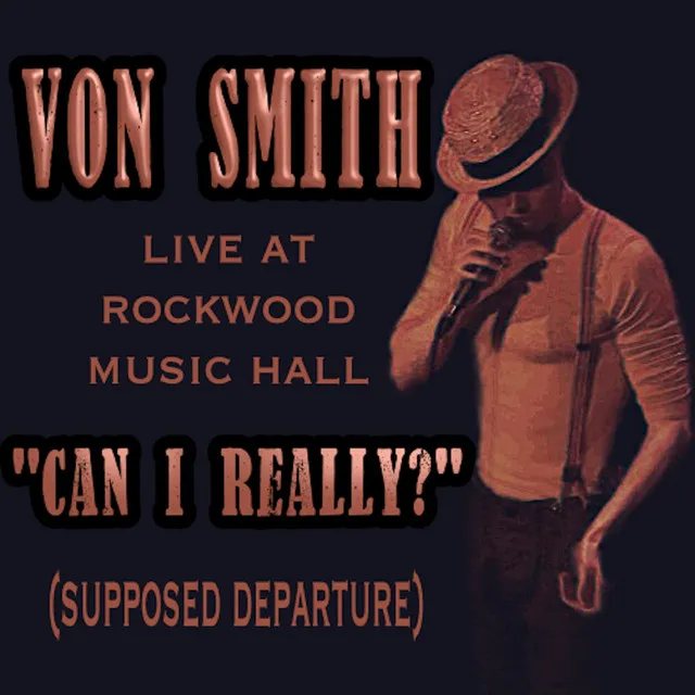 Can I Really? (Supposed Departure) [Live]