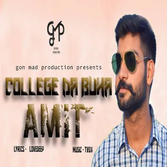 College Da Bhua by Amit