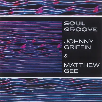 Soul Groove by Matthew Gee