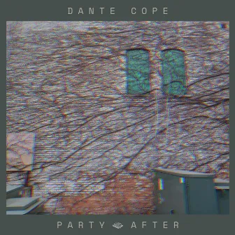 Party After by Dante Cope