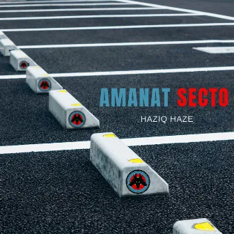 AMANAT SECTO by Haziq Haze