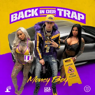 Back in der Trap by Money Boy