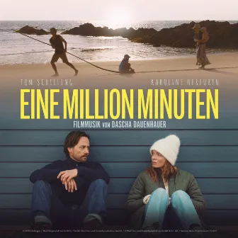 Eine Million Minuten (Original Motion Picture Soundtrack) by Dascha Dauenhauer