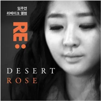 Re : Desert Rose by Lim Ju Yeon