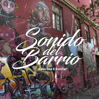 Sonido del Barrio by Raishar