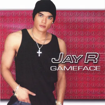 Gameface by Jay R