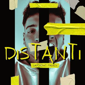 distanti by LIAM