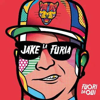 Fuori Da Qui by Jake La Furia