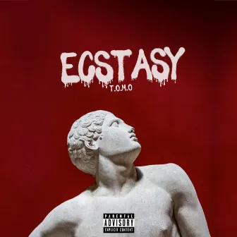 Ecstasy by T.O.M.O