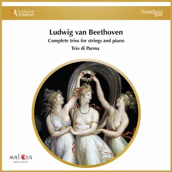 Beethoven: Complete Trios for Strings and Piano by Trio di Parma