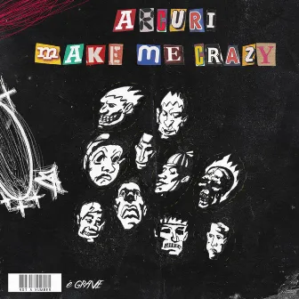 Make Me Crazy by Arcuri