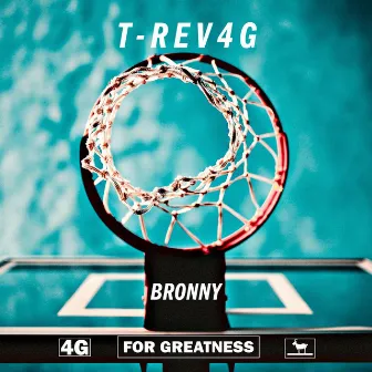 Bronny (Freestyle) by T-REV4G