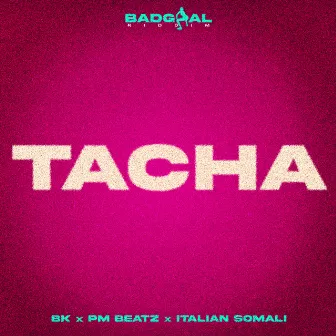 TACHA by PM Beatz