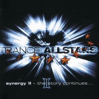 Synergy II - The Story Continues by Trance Allstars